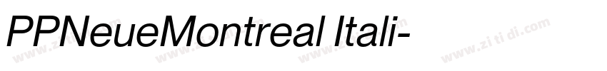 PPNeueMontreal Itali字体转换